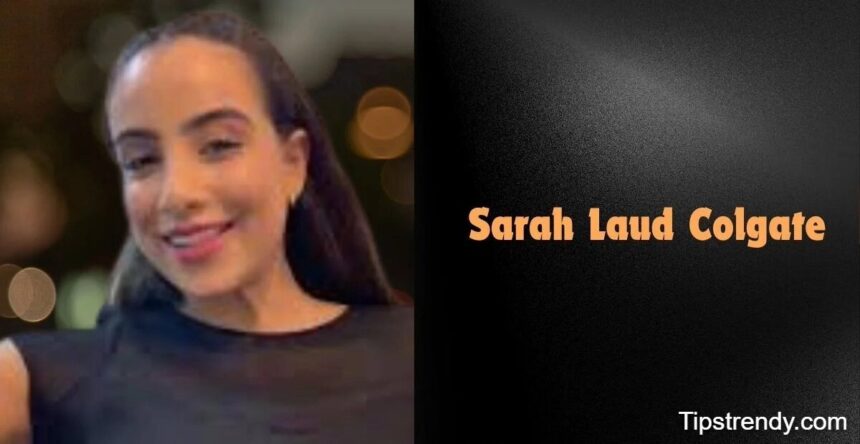 Sarah Laud Colgate